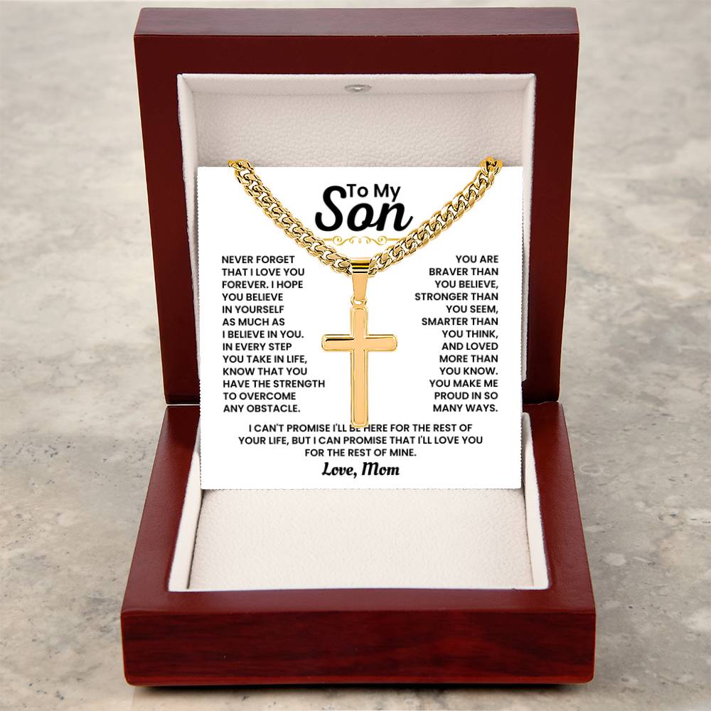 To My Son - Never forget I love you forever - Gift for Son from Mom - Artisan Cross with Cuban Link Chain - Personalize Memories