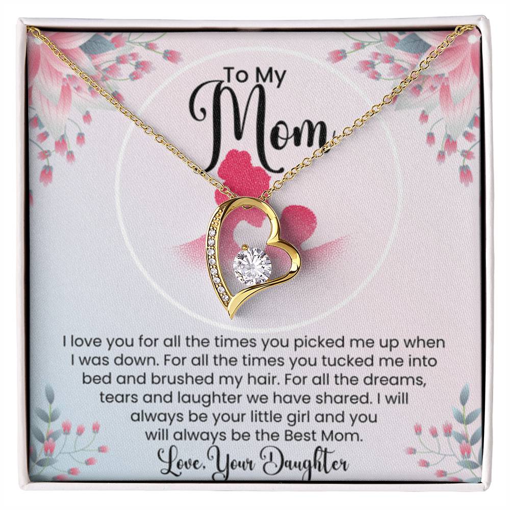 To My Mom - I Will Always Be Your Little Girl - Forever Love Necklace - Special Gift for Mom from Daughter - Personalize Memories