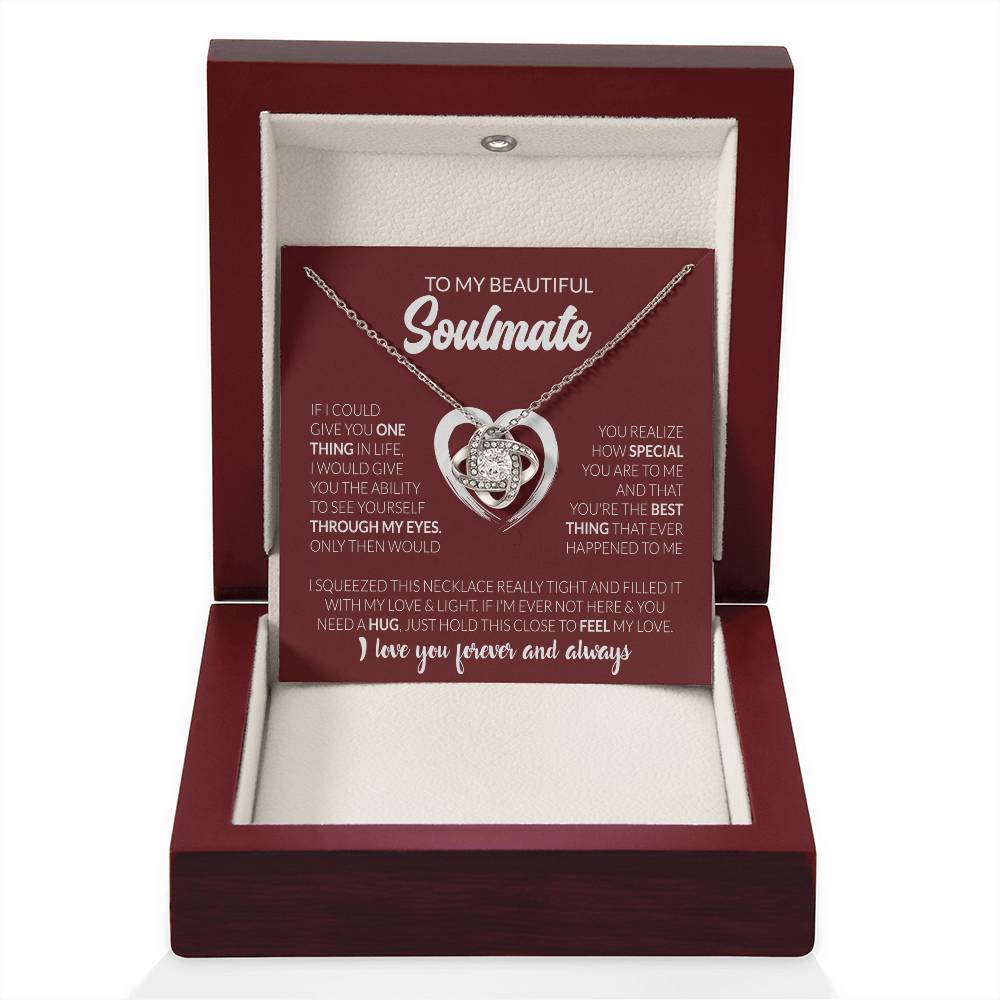 To My Beautiful Soulmate - I Love You Forever & Always - Love Knot Necklace - Personalize Memories