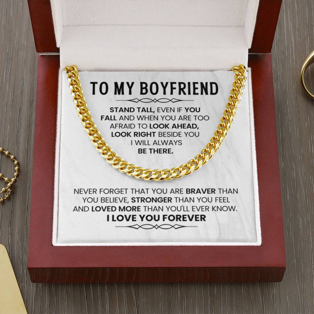 To My Boyfriend Necklace - Stand Tall, Even If You Fall - Cuban Link Chain Gift from Her - Personalize Memories