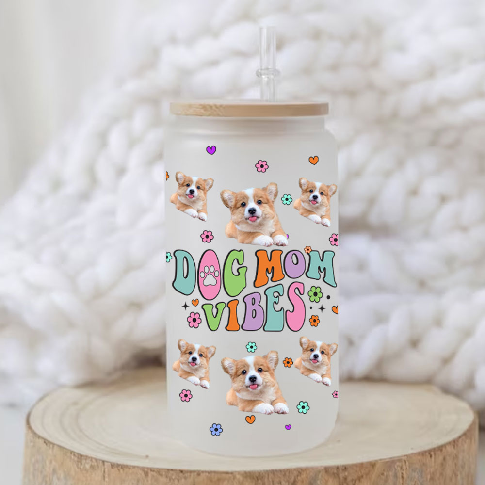 Dog Mom Vibes - Cutie Puppy - Custom Photo And Name - Personalized Glass Bottle, Frosted Bottle, Gift For Pet Lover - Personalize Memories