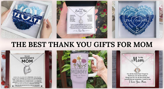 Thank You Gifts for Mom
