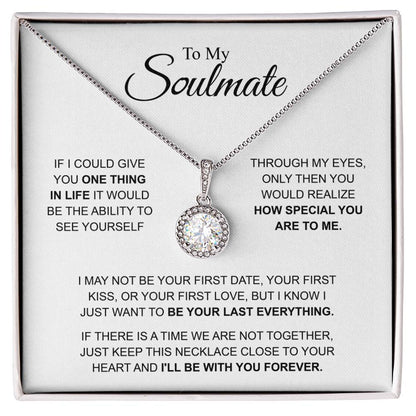 To My Soulmate - You're Special For Me - Eternal Hope Necklace - Gift for Girlfriend - Personalize Memories