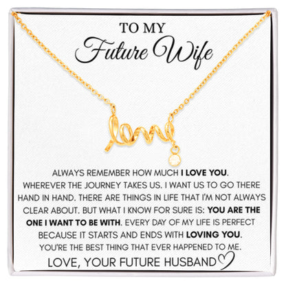 Future Wife Jewelry Gift - Long Lasting Romantic Necklace for Celebrating Love & Upcoming Marriage - Scripted Love Necklace - Personalize Memories