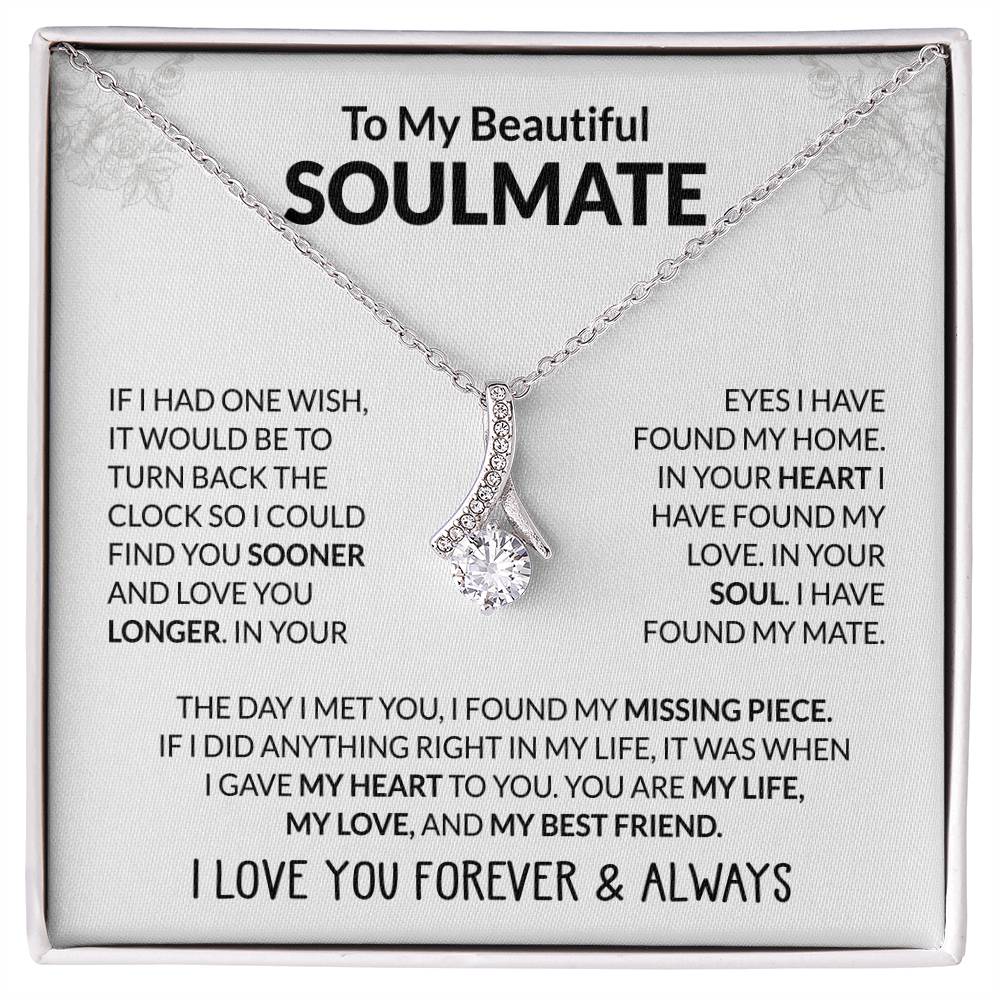 To My Soulmate - You Are My Life - Alluring Beauty Necklace - Personalize Memories