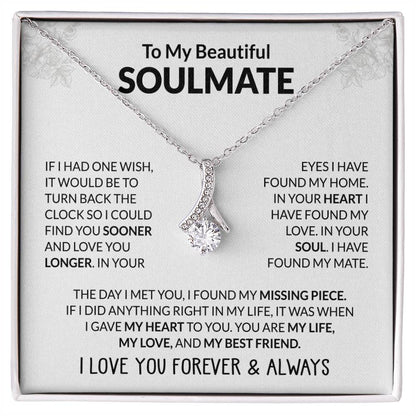 To My Soulmate - You Are My Life - Alluring Beauty Necklace - Personalize Memories