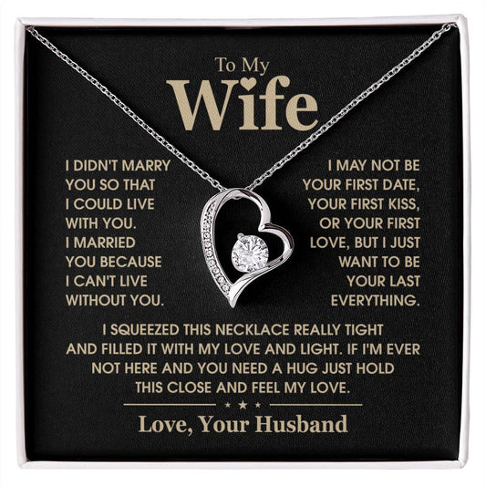 Gift for Wife from Husband - I Can't Live Without You - Forever Love Necklace - Personalize Memories