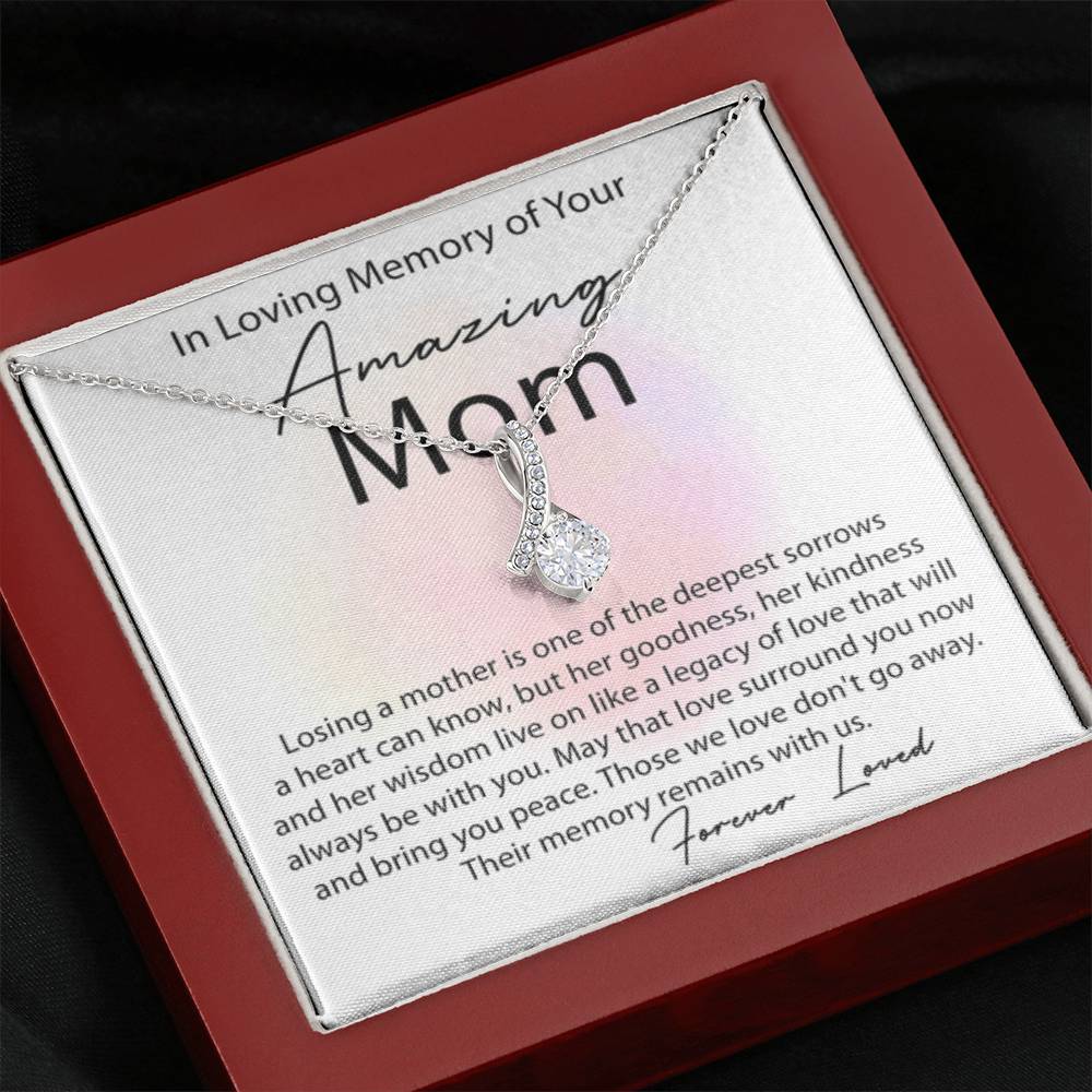 In Loving Memory of Amazing Mom - Alluring Beauty Necklace