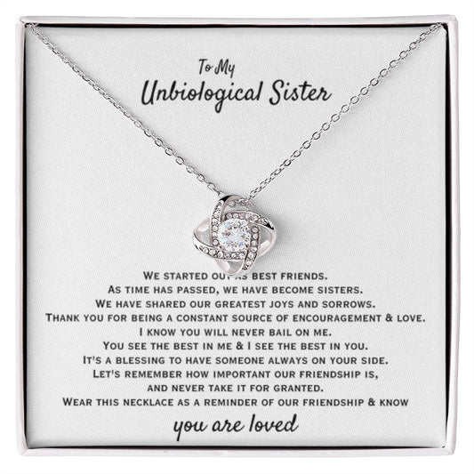 To My Unbiological Sister - You are loved - Gift for Bonus Sister - Love Knot Necklace - Personalize Memories