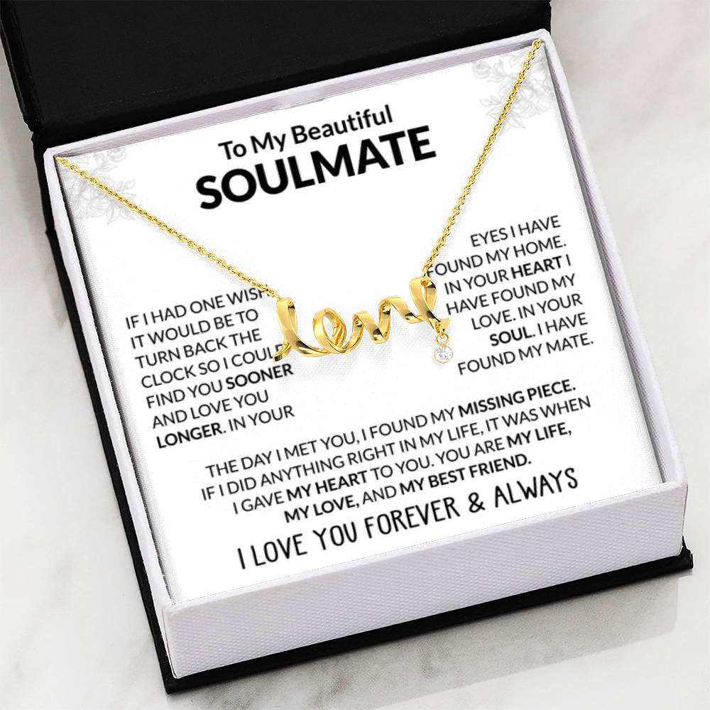 To My Beautiful Soulmate Necklace - Romantic Necklace Gift for Her for Valentine’s Day & Special Occasions - Scripted Love Necklace - Personalize Memories
