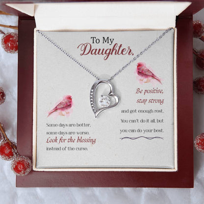 To my Daughter - Some days are better - Forever Love Necklace - Personalize Memories