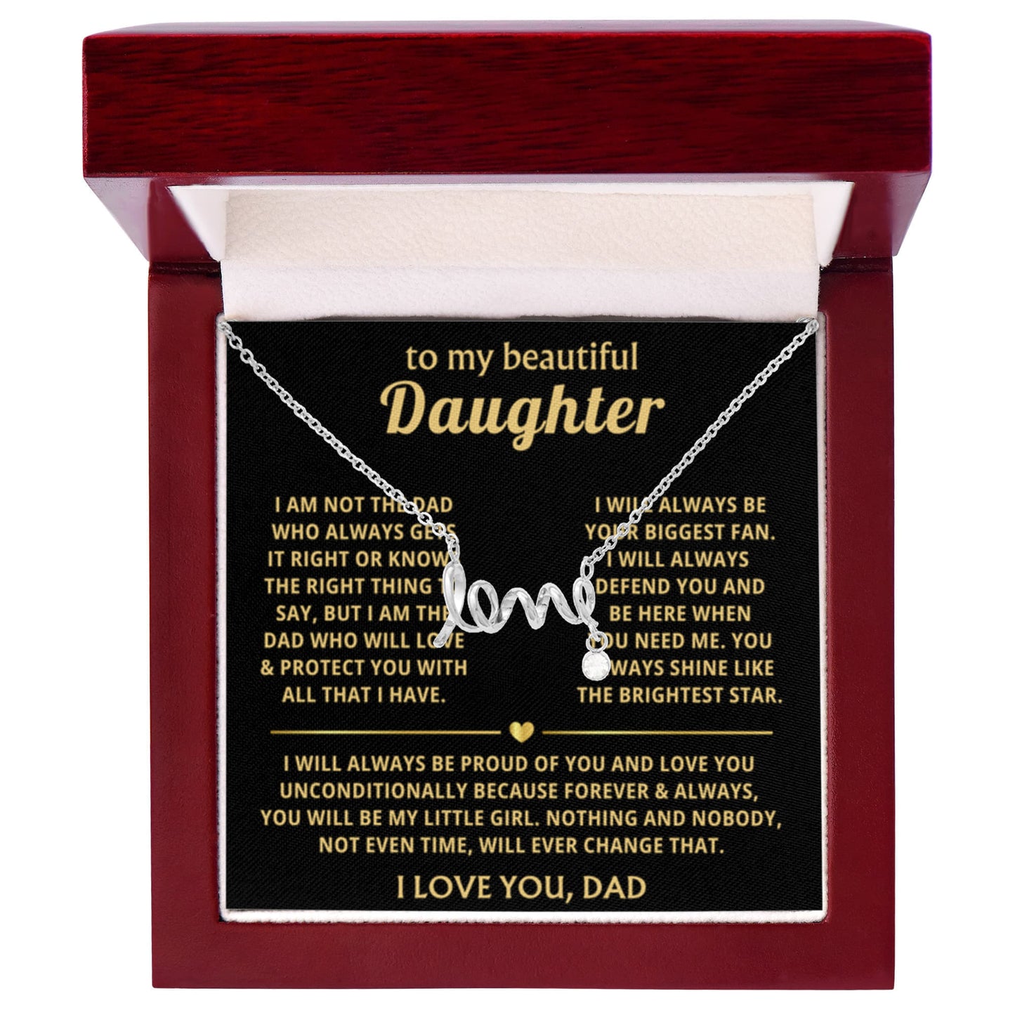 To My Daughter - I will always be proud of you - Scripted Love Necklace from Dad - Personalize Memories