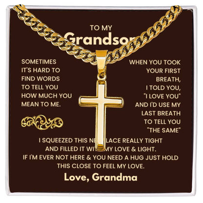 To My Grandson - Just hold this close to feel my love - Grandson Gift from Grandma - Artisan Cross with Cuban Link Chain - Personalize Memories