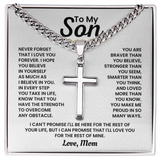 To My Son - Never forget I love you forever - Gift for Son from Mom - Artisan Cross with Cuban Link Chain - Personalize Memories