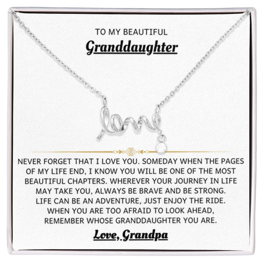 To My Granddaughter Necklace – Granddaughter Christmas Graduation Jewelry Gift – Scripted Love Necklace - Personalize Memories