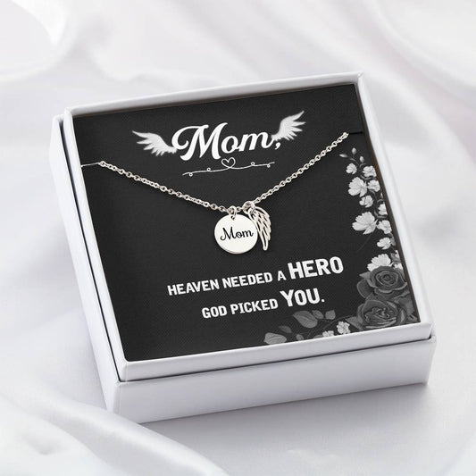 God Picked You - Angel Wing Mom Memorial Necklace | Loss of Mom Sympathy Gift