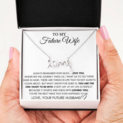 Future Wife Jewelry Gift - Long Lasting Romantic Necklace for Celebrating Love & Upcoming Marriage - Scripted Love Necklace - Personalize Memories