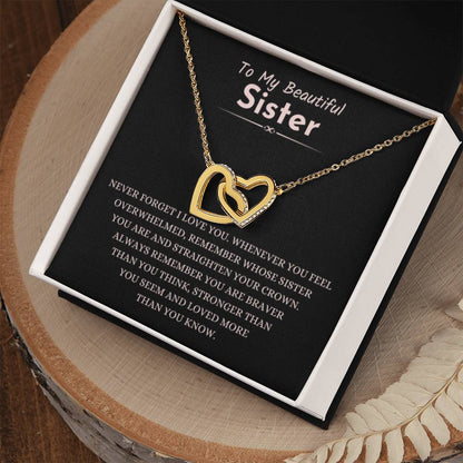 To My Beautiful Sister - Never forget that I love you - Interlocking Hearts Necklace - Personalize Memories