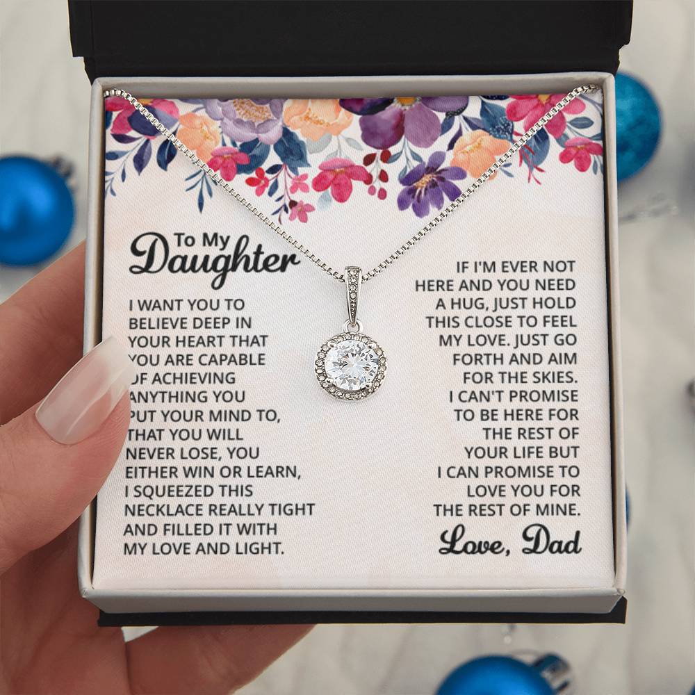 To My Daughter Necklace - Best Proud Dad Jewelry Gift for Daughter’s Special Days & Celebrations - Eternal Hope Necklace - Personalize Memories