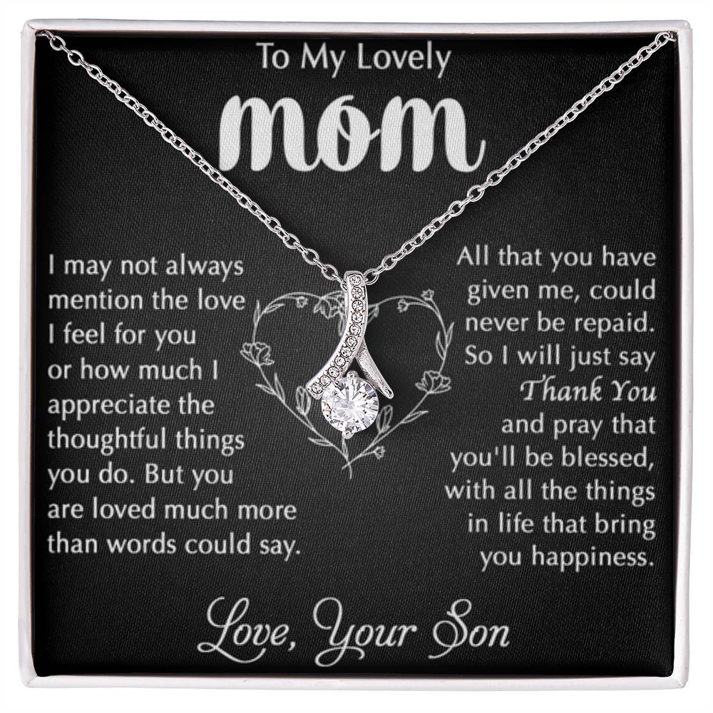 To My Lovely Mom - Thank You - Alluring Beauty Necklace - Best Gift For Mom From Son - Personalize Memories