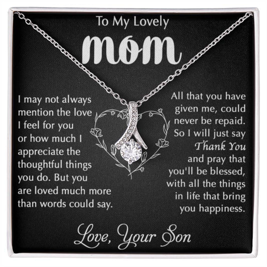 To My Lovely Mom - Thank You - Alluring Beauty Necklace - Best Gift For Mom From Son - Personalize Memories