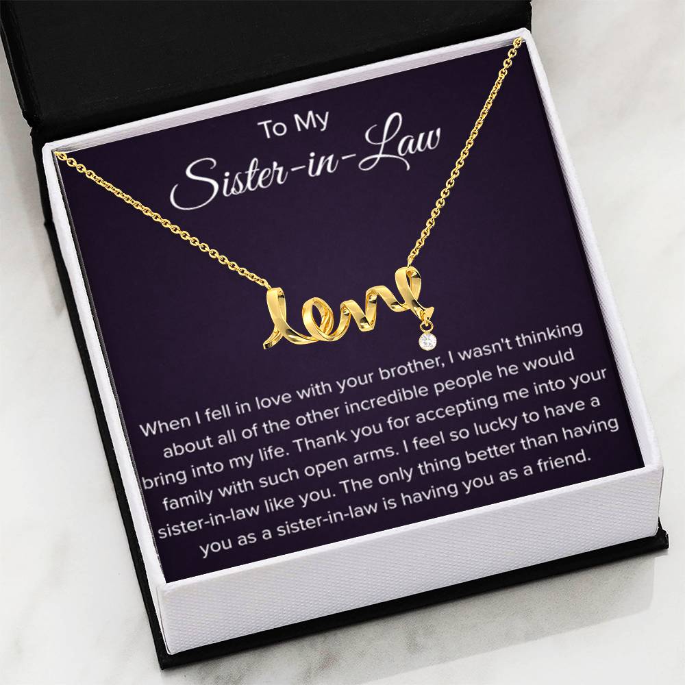 To My Sister In Law - Thank You for Accepting Me - Scripted Love Necklace - Personalize Memories