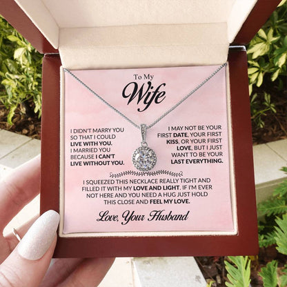 Gift for Wife from Husband - I Just Want To Be Your Everything - Eternal Hope Necklace - Personalize Memories