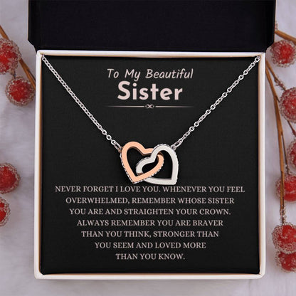 To My Beautiful Sister - Never forget that I love you - Interlocking Hearts Necklace - Personalize Memories