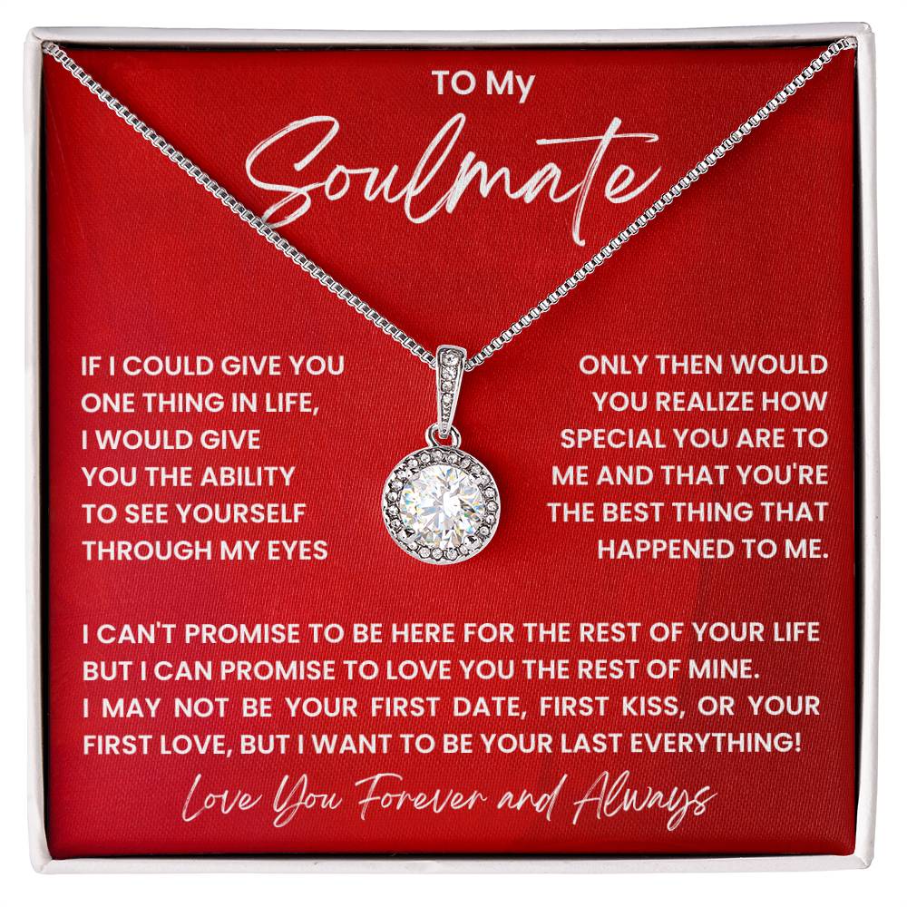 To My Soulmate - Love You Forever And Always - Eternal Hope Necklace - Personalize Memories