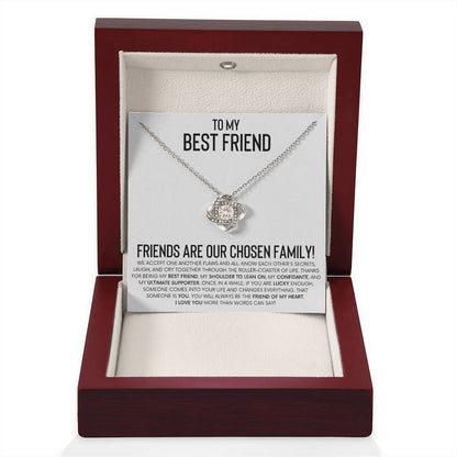 To My Best Friend - Friends Are Our Chosen Family - Love Knot Necklace - Personalize Memories