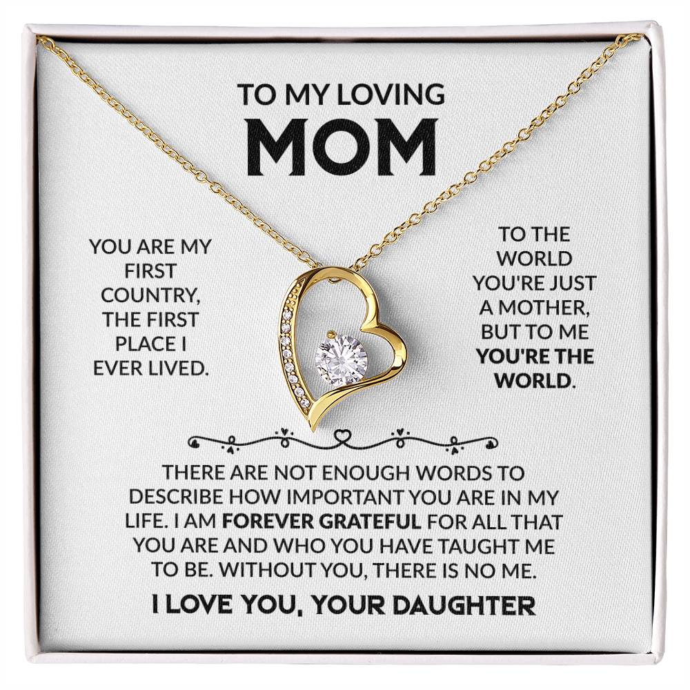 To My Loving Mom - You're My First Country - Forever Love Necklace Gift from Daughter - Personalize Memories