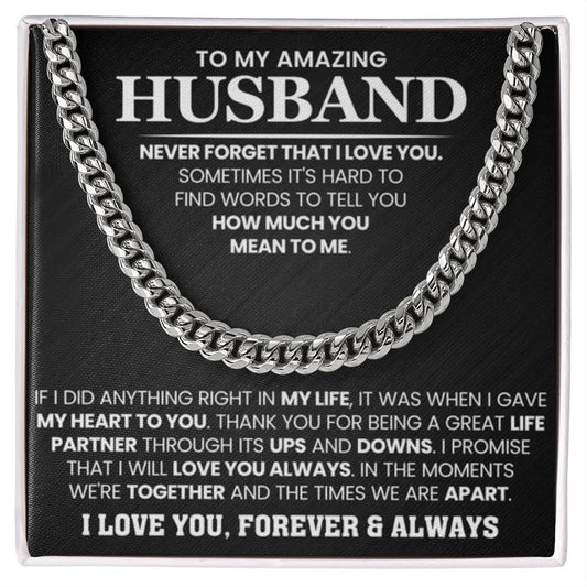 To My Amazing Husband – Birthday & Anniversary Cuban Link Chain - Personalize Memories
