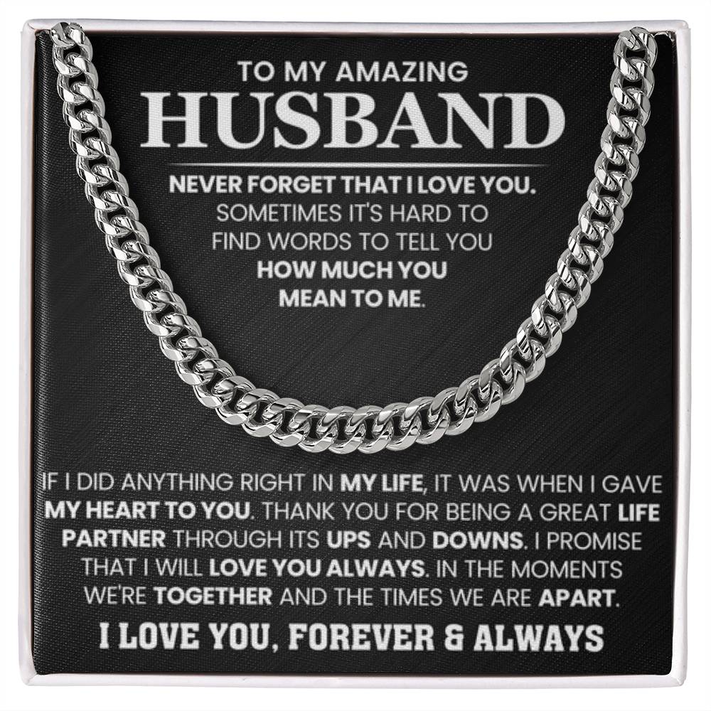 To My Amazing Husband – Birthday & Anniversary Cuban Link Chain - Personalize Memories
