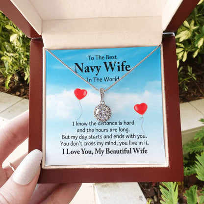 To the best navy wife in the world - I know the distance is hard - Eternal Hope Necklace - Personalize Memories