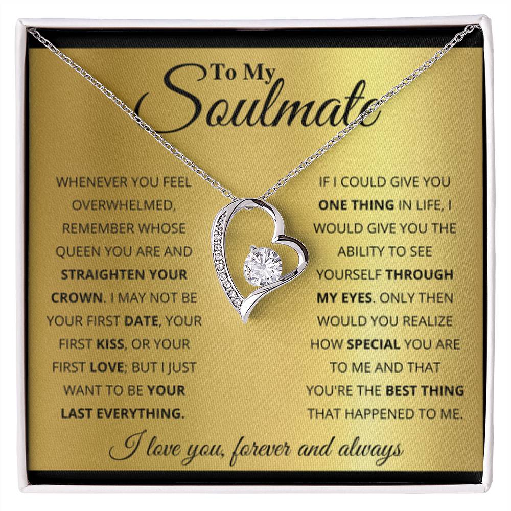 To My Soulmate - Forever Love Necklace - Soulmate Gift for Her for Valentine’s Day & Every Day Love - Personalize Memories