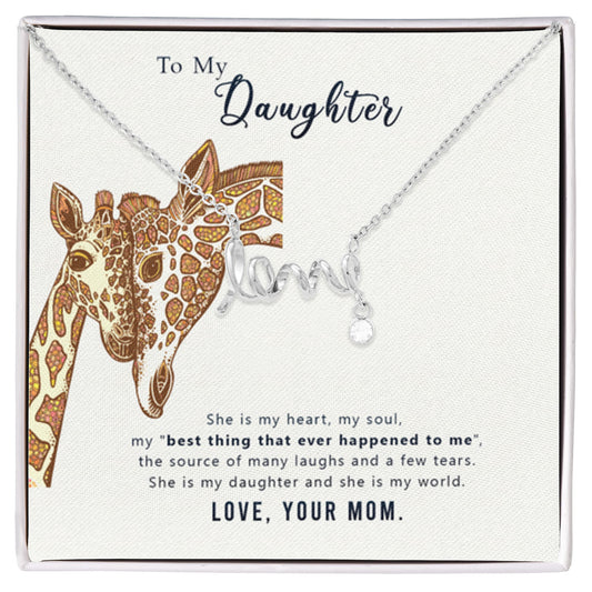 To My Daughter Necklace - Meaningful Daughter Gift from Mom for Forever Love & Support - Scripted Love Necklace - Personalize Memories