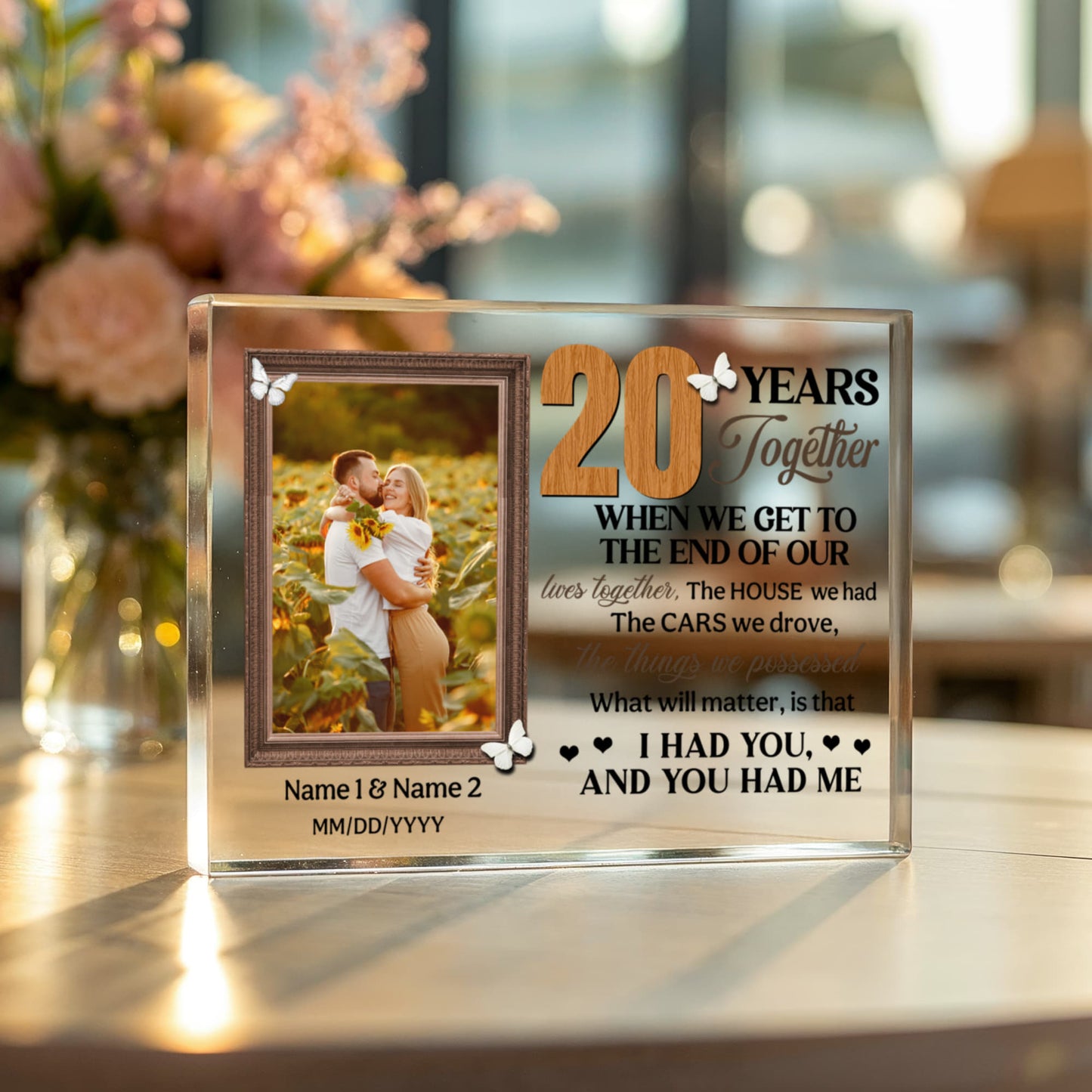 Personalized Photo Acrylic Block, 20th Anniversary Gift For Husband And Wife, 20 Years When We Get To The End Of Our Lives Together