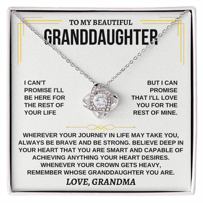 To My Beautiful Granddaughter - I'll Love You For The Rest Of Mine - Love Knot Necklace - Gift for Granddaughter from Grandma - Personalize Memories