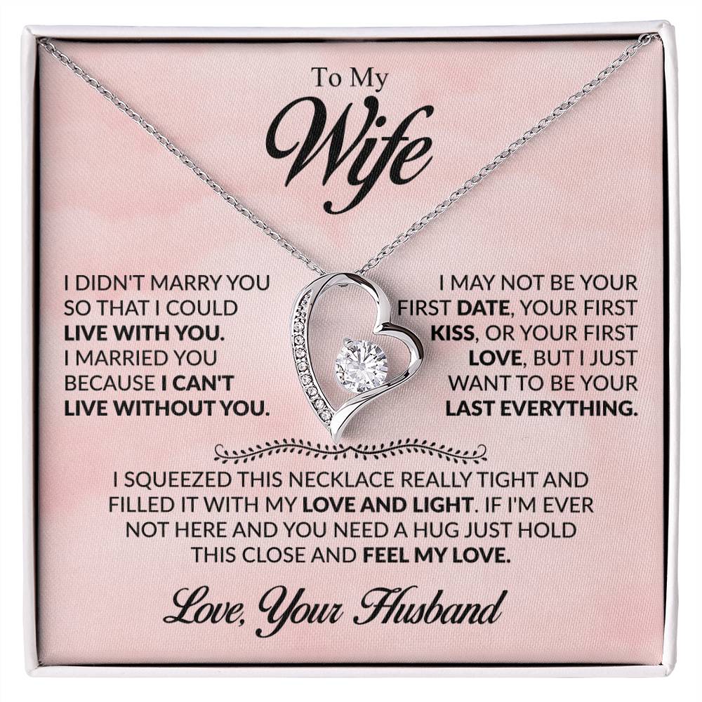 Gift for Wife from Husband - I Just Want To Be Your Everything - Forever Love Necklace - Personalize Memories