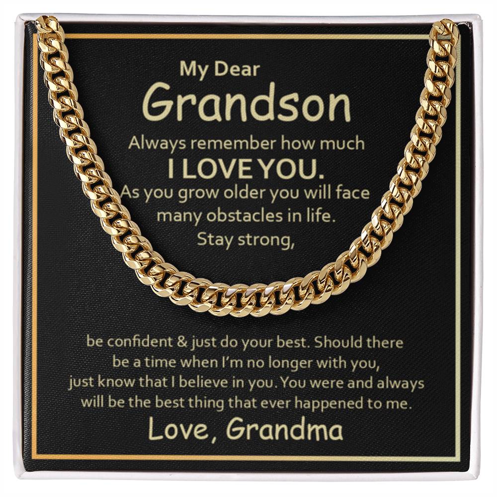 My Dear Grandson - Always remember how much I love you - Cuban Link Chain from Grandma - Personalize Memories