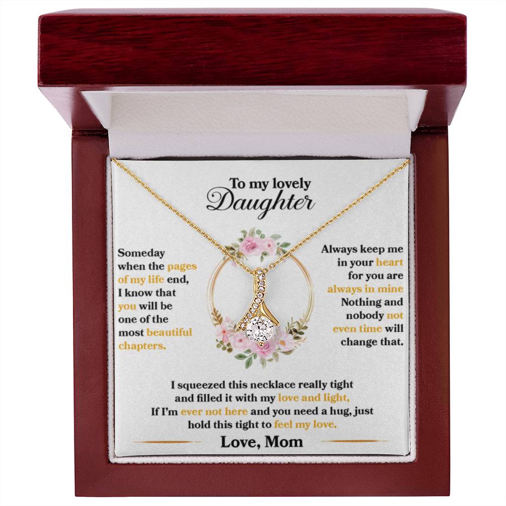 To My Daughter Necklace – Daughter Birthday Graduation Celebration Gift – Alluring Beauty Necklace - Personalize Memories