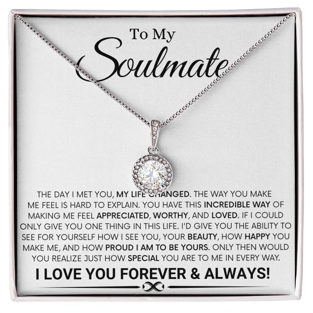 To My Soulmate - The Day I Met You - Eternal Love Necklace Gift for Her - Personalize Memories