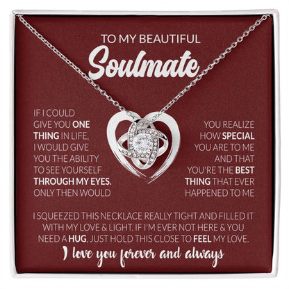To My Beautiful Soulmate - I Love You Forever & Always - Love Knot Necklace - Personalize Memories