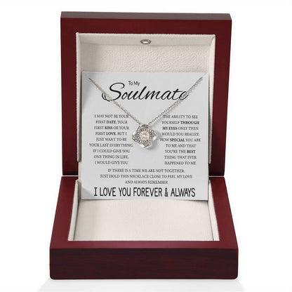 To My Soulmate - Feel My Love - Love Knot Necklace - Gift for Soulmate - Personalize Memories