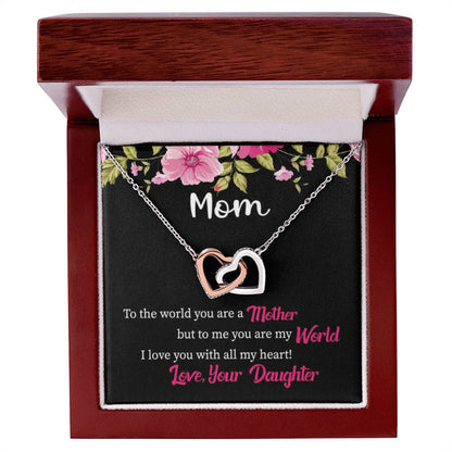 Mom - You Are My World - Interlocking Hearts Necklace - Gift for Mom from Daughter - Best for Birthday, Christmas & Mother's Day - Personalize Memories