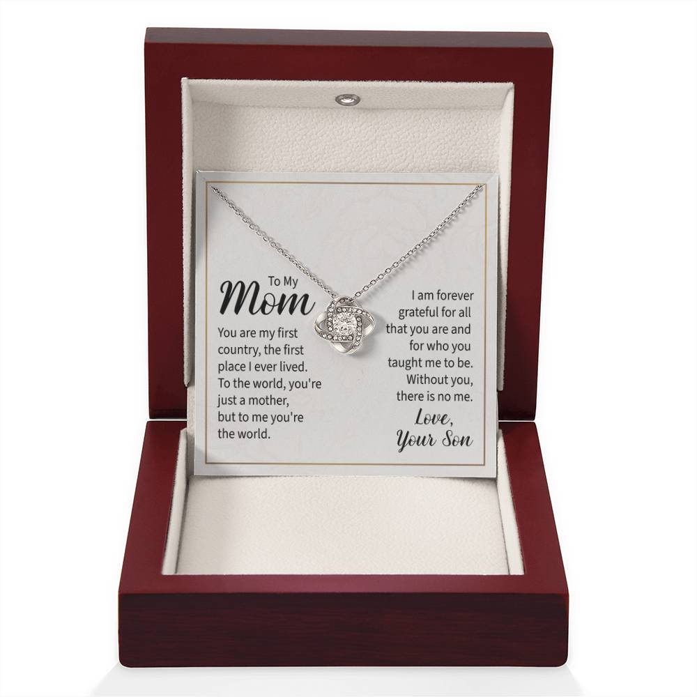 To My Mom - You are my first country Mom - Love Knot Necklace - Personalize Memories