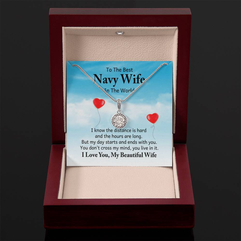 To the best navy wife in the world - I know the distance is hard - Eternal Hope Necklace - Personalize Memories