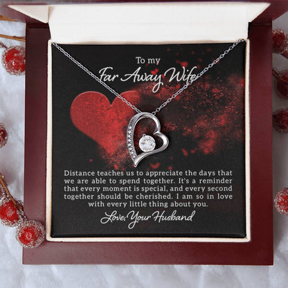 To my far away Wife - Distance teaches us - Forever Love Necklace - Personalize Memories