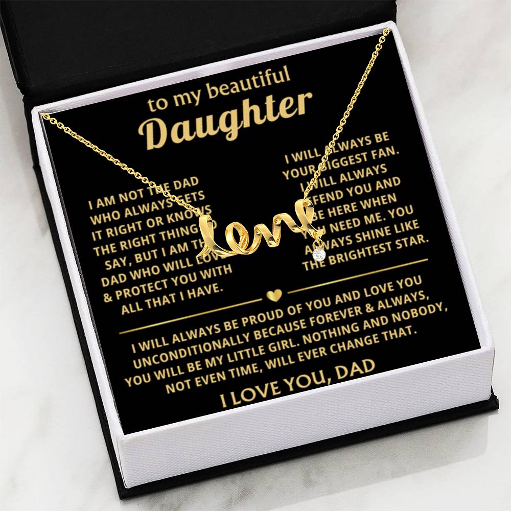 To My Daughter - I will always be proud of you - Scripted Love Necklace from Dad - Personalize Memories