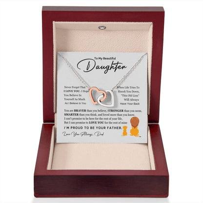 To My Beautiful Daughter Necklace - I am proud to be your father - Gift for Daughter from Dad - Interlocking Hearts Necklace - Personalize Memories